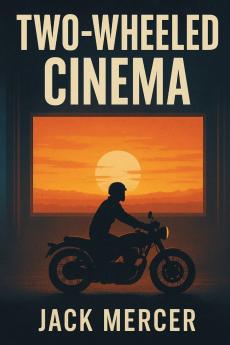 Two-Wheeled Cinema