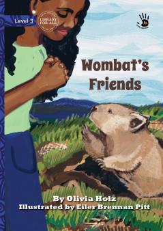 Wombat's Friends - Our Yarning