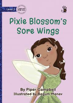 Pixie Blossom's Sore Wings - Our Yarning