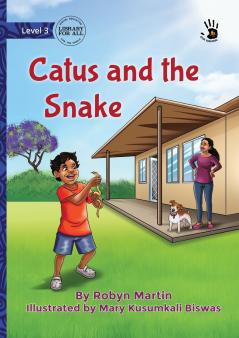 Catus and the Snake - Our Yarning