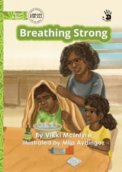 Breathing Strong - Our Yarning