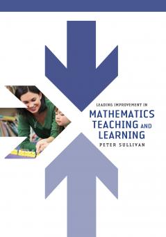Leading Improvement in Mathematics Teaching and Learning