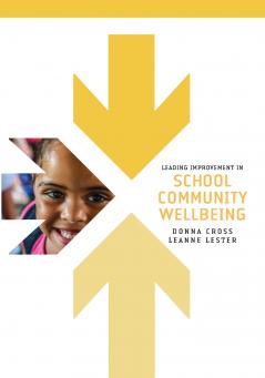 Leading Improvement in School Community Wellbeing
