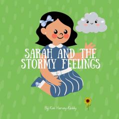 Sarah and the Stormy Feelings