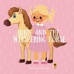 Annie and the Whispering Horse