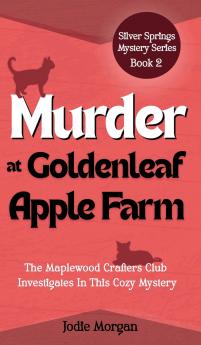 Murder At Goldenleaf Apple Farm