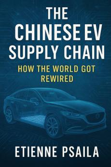 The Chinese EV Supply Chain