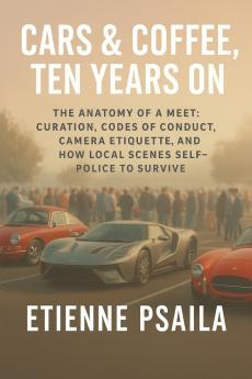 Cars & Coffee Ten Years On