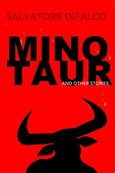 Minotaur and Other Stories
