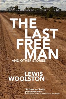 The Last Free Man and Other Stories