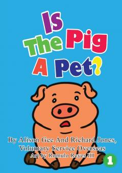 Is The Pig A Pet?