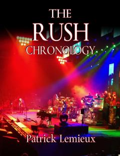 The Rush Chronology
