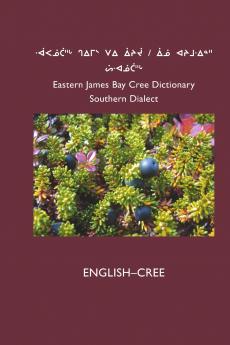 East Cree (Southern) Dictionary