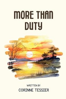 More Than Duty