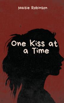 One Kiss at a Time