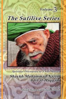 The Sufilive Series Vol 3