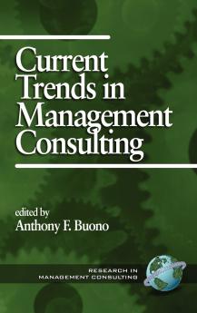 Current Trends in Management Consulting (Hc)