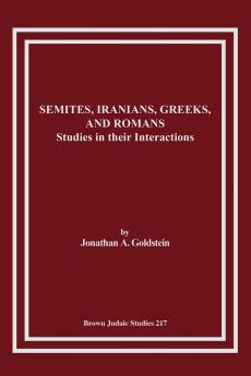Semites Iranians Greeks and Romans