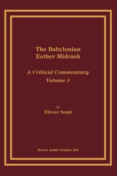 The Babylonian Esther Midrash