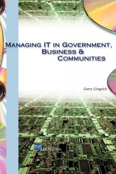 Managing IT in Government Business & Communities