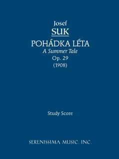 Pohadka Leta (A Summer Tale) Op.29
