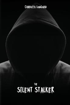 The Silent Stalker