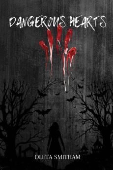 Dangerous Hearts