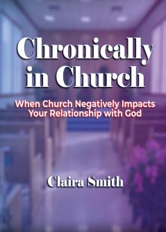 Chronically in Church