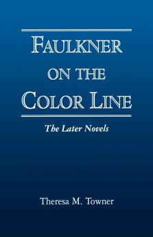 Faulkner on the Color Line