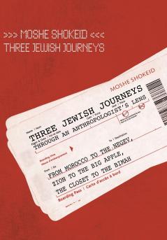 Three Jewish Journeys Through an Anthropologist's Lens