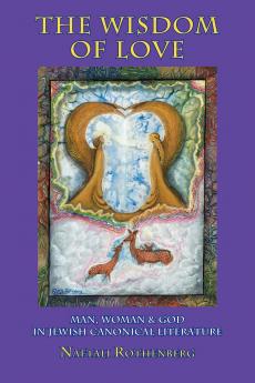The Wisdom of Love