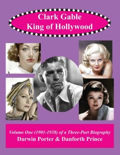 Clark Gable The King of Hollywood