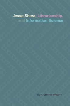 Jesse Shera Librarianship and Information Science
