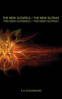 The New Gospels / The New Sutras