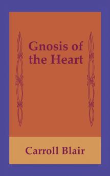 Gnosis of the Heart