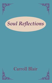 Soul Reflections