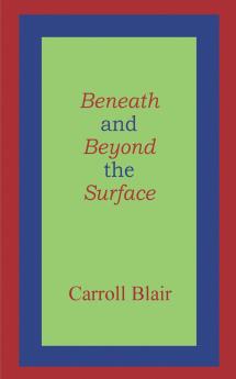 Beneath and Beyond the Surface