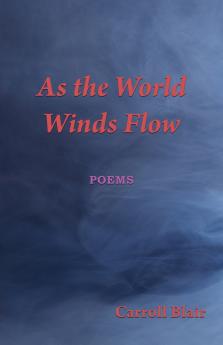 As the World Winds Flow