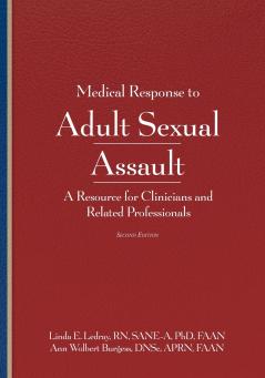 Medical Response to Adult Sexual Assault Second Edition