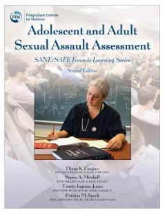 Adolescent and Adult Sexual Assault Assessment Second Edition
