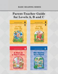 Basic Reading Series Parent-Teacher Guide for Levels A B and C