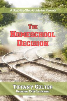 The Homeschool Decision
