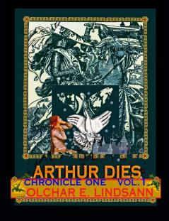 ARTHUR DIES  Chronicle One  Vol. 1