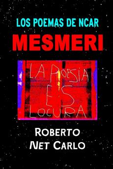 LOS POEMAS DE NCAR MESMERI
