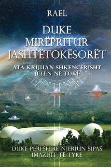 Duke Mirëpresim Jashtëtokësorët