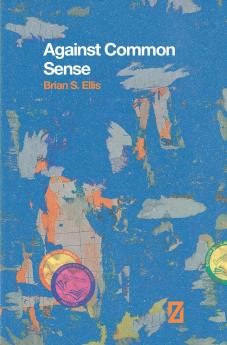 Against Common Sense