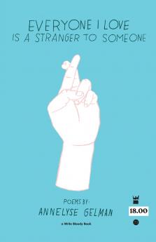 Everyone I Love Is a Stranger to Someone