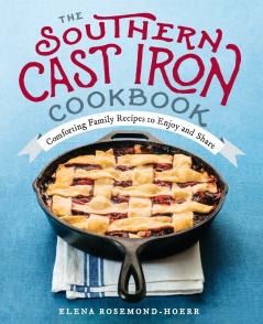 The Southern Cast Iron Cookbook