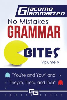 No Mistakes Grammar Bites Volume V