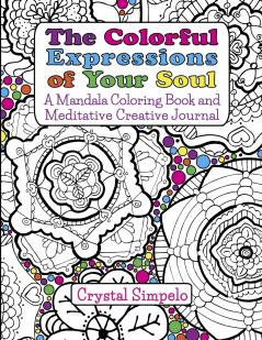 The Colorful Expressions of Your Soul